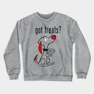 GOT TREATS DOG CARTOON Crewneck Sweatshirt